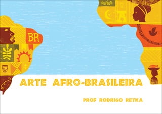 Arte Afro-Brasileira