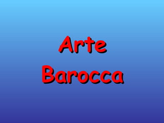 Arte Barocca 