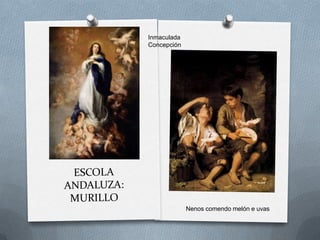 Nenos comendo melón e uvas
Inmaculada
Concepción
 