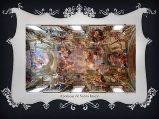 Apoteose de Santo Inácio
 