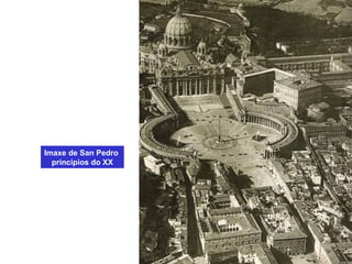 Imaxe de San Pedro
principios do XX
 