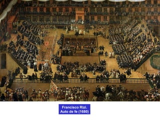 Francisco Rizi.
Auto de fe (1680)
 
