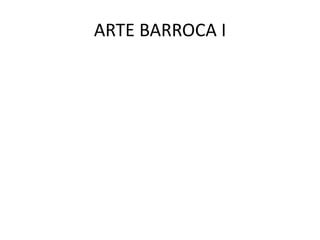 ARTE BARROCA I 