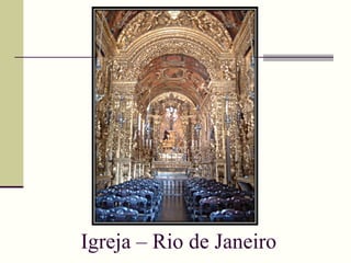 Igreja – Rio de Janeiro 