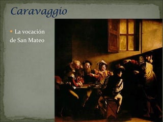La vocación de San Mateo 