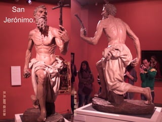 San
Jerónimo.
 