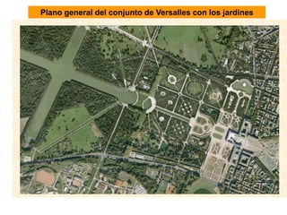 Plano general del conjunto de Versalles con los jardines
 
