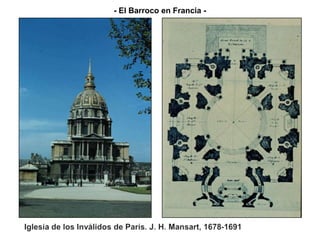 - El Barroco en Francia -
 