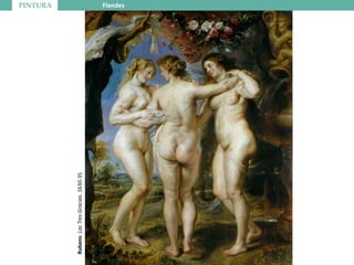 PINTURA Flandes
Rubens:LasTresGracias.1630-35
 