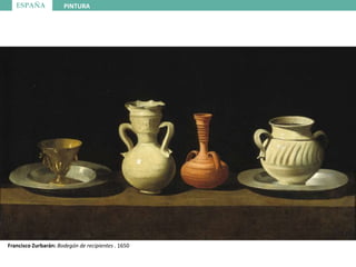 ESPAÑA PINTURA
Francisco Zurbarán: Bodegón de recipientes . 1650
 