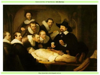 Historia del Arte: (2º Bachillerato). Arte Barroco.
Http://javier2pm-arte.blogspot.com.es
 