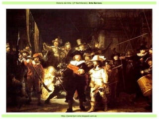 Historia del Arte: (2º Bachillerato). Arte Barroco.
Http://javier2pm-arte.blogspot.com.es
 