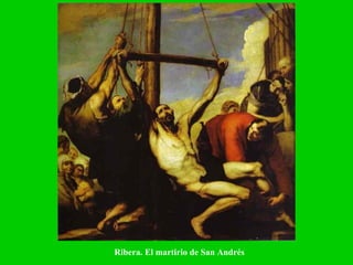 Ribera. El martirio de San Andrés 