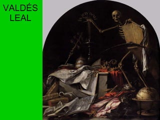VALDÉS LEAL 