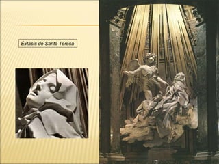 Éxtasis de Santa Teresa 