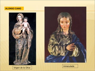 ALONSO CANO Inmaculada Virgen de la Oliva 