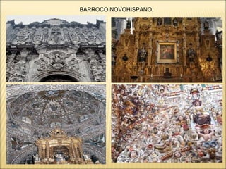 BARROCO NOVOHISPANO.
 