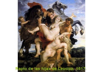 Rapto de las hijas de Leucipo. 1617.
 
