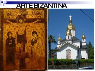 ARTE BIZANTINA 