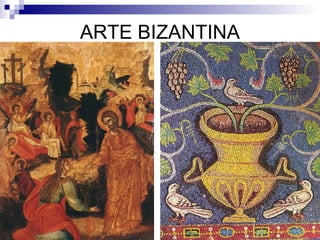 ARTE BIZANTINA 