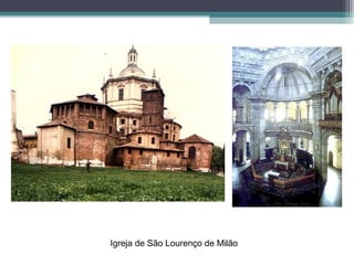 Igreja de São Lourenço de Milão
 
