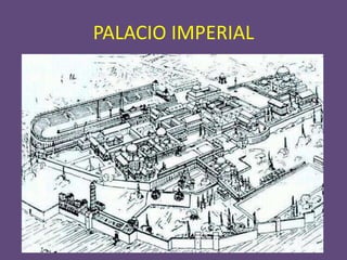 PALACIO IMPERIAL
 