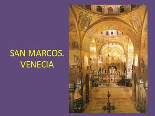 SAN MARCOS.
  VENECIA
 