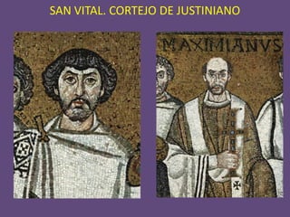 SAN VITAL. CORTEJO DE JUSTINIANO
 