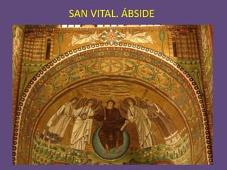 SAN VITAL. ÁBSIDE
 