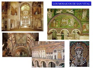 LOS MOSAICOS DE SAN VITAL
LOS MOSAICOS DE SAN VITAL

 
