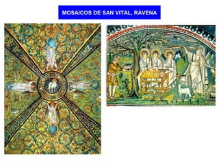 MOSAICOS DE SAN VITAL, RÁVENA

 