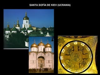 SANTA SOFÍA DE KIEV (UCRANIA)

 