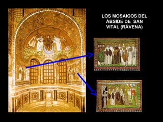LOS MOSAICOS DEL
ÁBSIDE DE SAN
VITAL (RÁVENA)

 