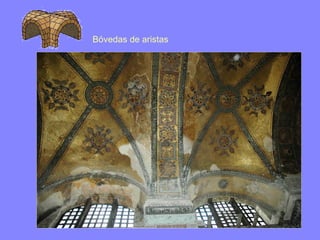 Bóvedas de aristas
 
