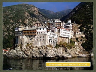 Monasterio en el MONTE ATHOS
 