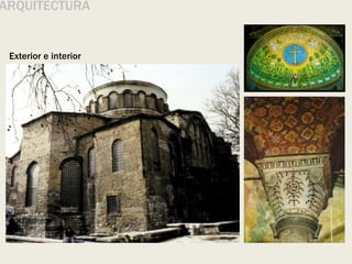 ARQUITECTURA
Exterior e interior
 