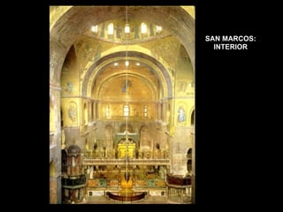 SAN MARCOS:
INTERIOR
 