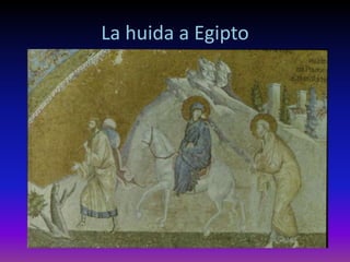 La huida a Egipto
 