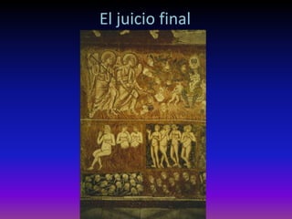 El juicio final
 