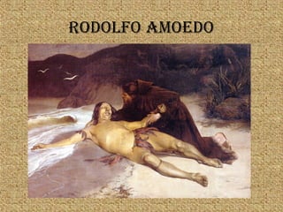 ROdOLfO AMOEdO
 