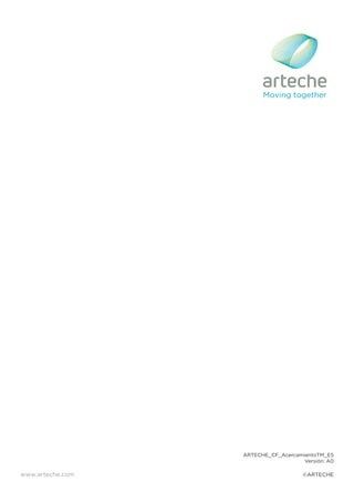 www.arteche.com ©ARTECHE
Moving together
ARTECHE_CF_AcercamientoTM_ES
Versión: A0
 