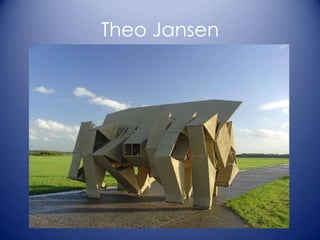 Theo Jansen
 