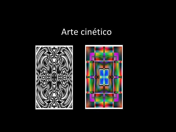 Resultado de imagen para CARACTERISTICAS DEL ARTE CINETICO