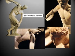 DISCÓBOLO DE MIRÓN
 