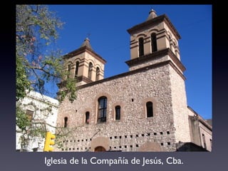 Iglesia de la Compañía de Jesús, Cba.
 