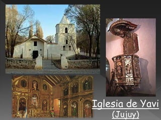 Iglesia de Yavi
(Jujuy)
 