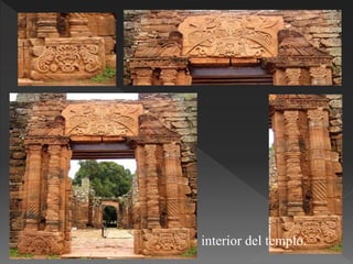 interior del templo.
 
