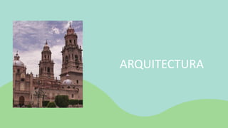 ARQUITECTURA
 