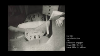 [no title] 
From Fiction Film 
1991 
Screenprint on paper 
Image: 756 x 951 mm 
frame: 795 x 991 x 23mm 
 