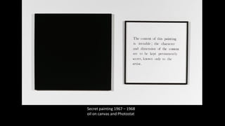 Secret painting 1967 – 1968 
oil on canvas and Photostat 
 